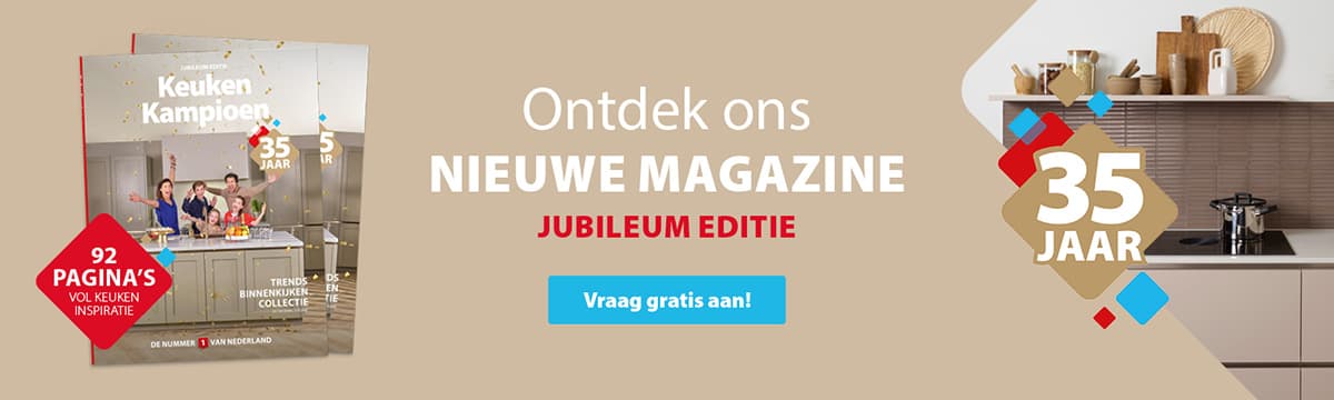 Het gloednieuwe Keuken Kampioen magazine is nu GRATIS aan te vragen